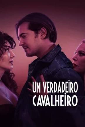 Filme Um Verdadeiro Cavalheiro Dublado / Dual Áudio