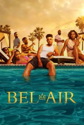 Série Bel-Air - 3ª Temporada Dublada / Dual Áudio