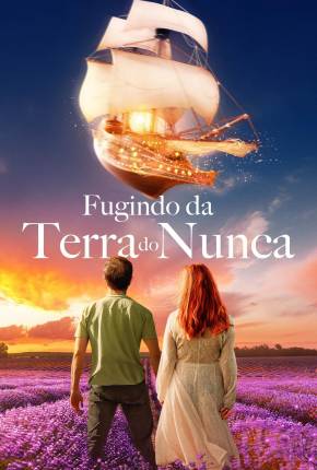 Filme Fugindo da Terra do Nunca Dublado / Dual Áudio