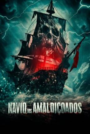 Filme Navio dos Amaldiçoados Dublado / Dual Áudio