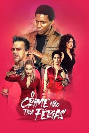 Filme O Crime Não Tira Férias Dublado / Dual Áudio