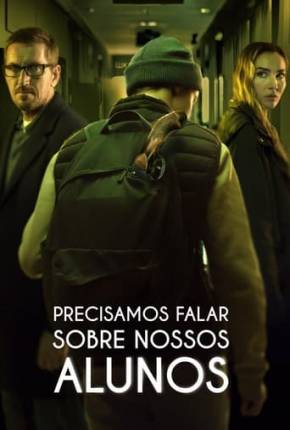 Filme Precisamos Falar Sobre Nossos Alunos Dublado / Dual Áudio