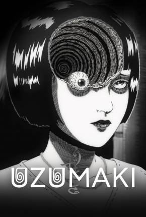 Anime Uzumaki - 1ª Temporada Dublado / Dual Áudio