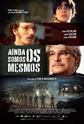 Filme Ainda Somos os Mesmos Nacional