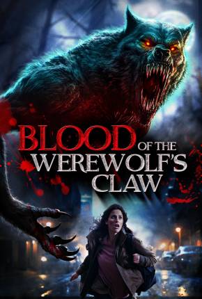 Filme Blood of the Werewolfs Claw - Legendado e Dublado 