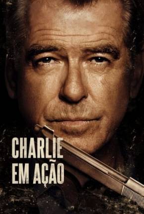 Filme Charlie em Ação Dublado / Dual Áudio