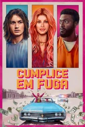 Filme Cumplice em Fuga Dublado / Dual Áudio