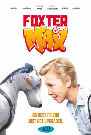 Filme Foxter e Max - Um Cachorro de Outro Mundo Dublado