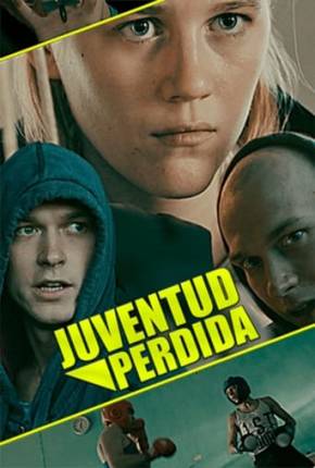 Filme Juventude Perdida - Port Dublado / Dual Áudio