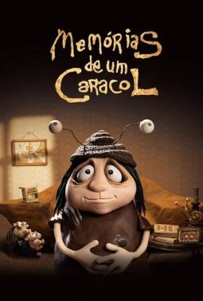 Filme Memórias de um Caracol - CAM - Legendado e Dublado 