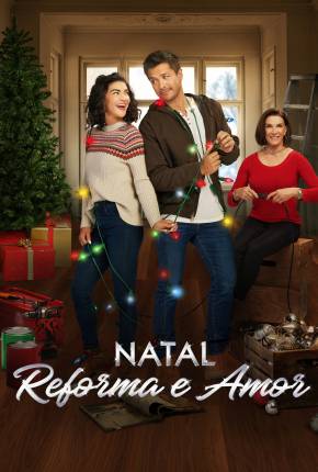 Filme Natal, Reforma e Amor Dublado / Dual Áudio