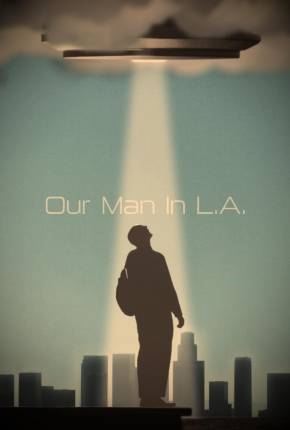 Filme Our Man in L.A. - Legendado e Dublado 