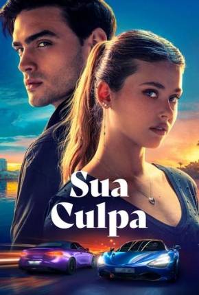 Filme Sua Culpa Dublado / Dual Áudio