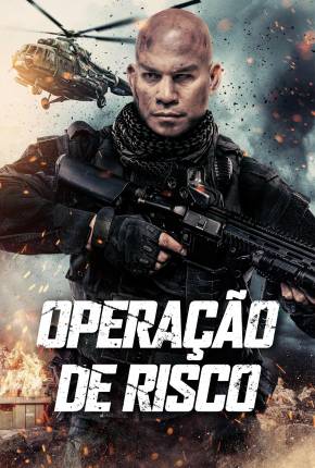 Filme Operação de Risco Dublado / Dual Áudio