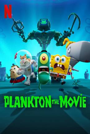 Filme Plankton - O Filme Dublado / Dual Áudio